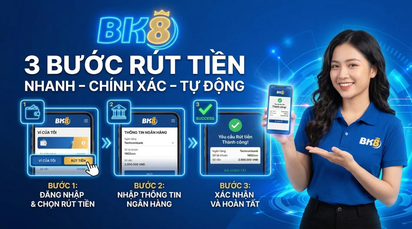 3 bước rút tiền nhanh chính xác