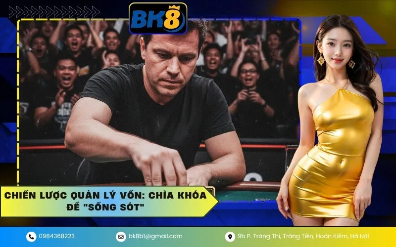 Chiến Lược Quản Lý Vốn Chìa Khóa Để Sống Sót