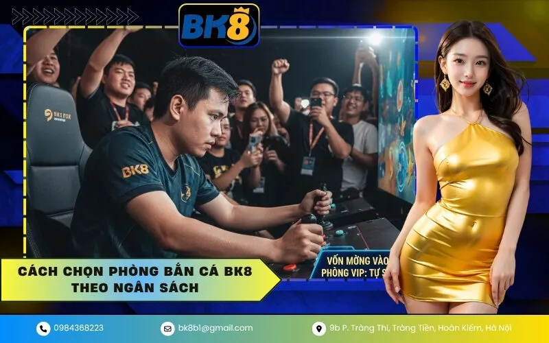 Chọn Phòng Bắn Cá