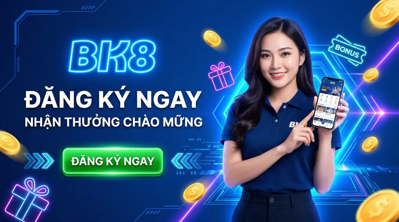 đăng ký nhận thưởng chào mừng