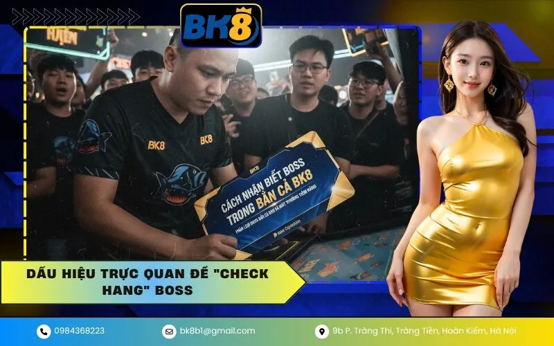 Dấu Hiệu Trực Quan Để Check Hang Boss