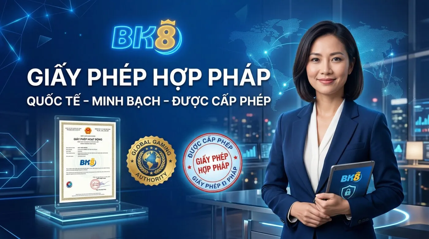 Giấy phép quốc tế của bk8