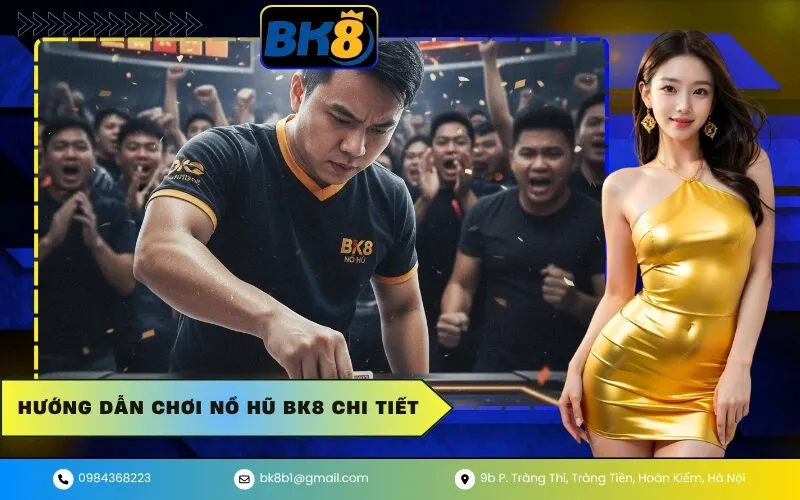 Hướng dẫn nổ hũ