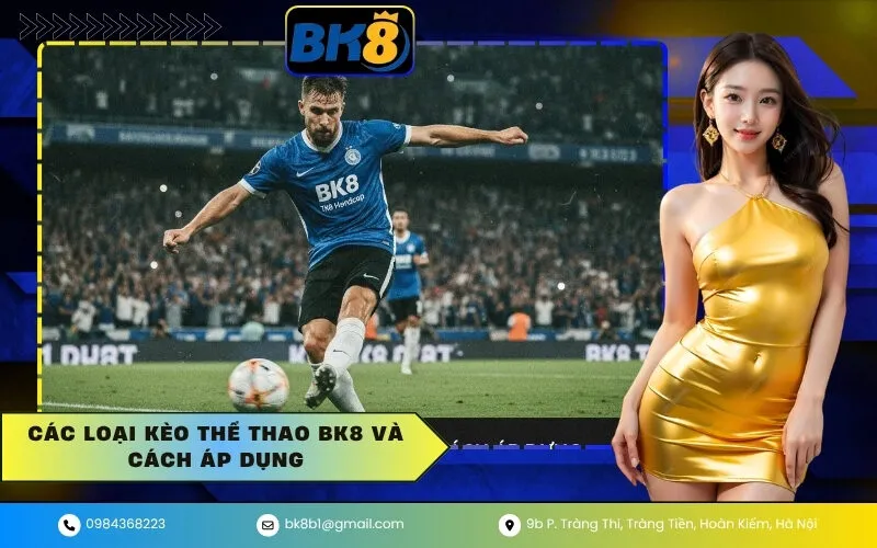Kèo thể thao BK8