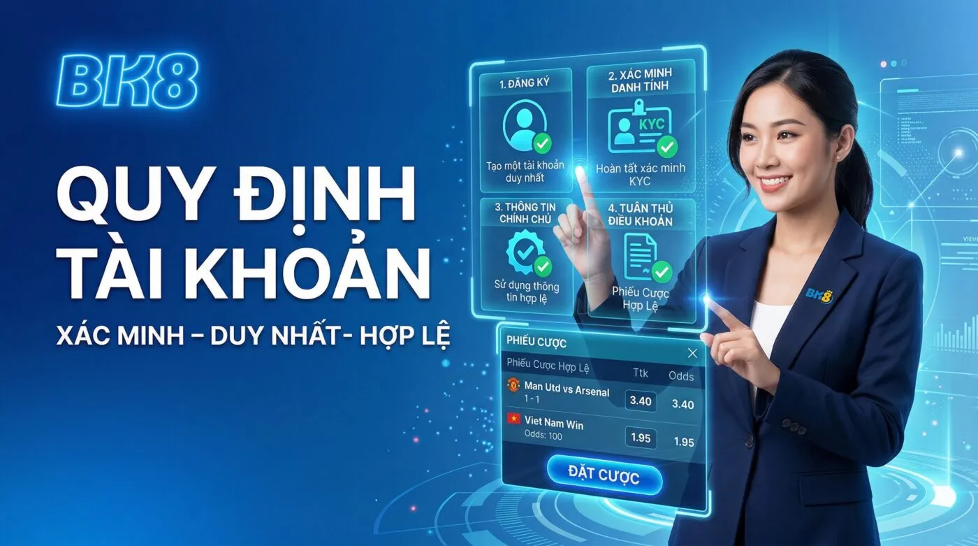 Quy định tài khoản tại bk8