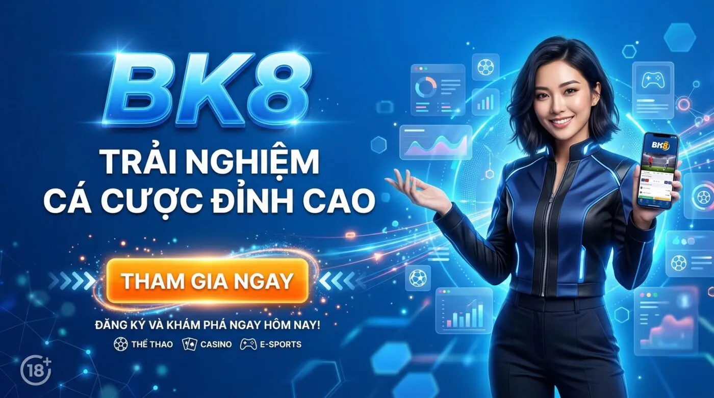 đăng ký trải nghiệm cá cược đỉnh cao tại BK8
